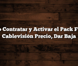 Como Contratar y Activar el Pack Futbol Cablevisión  Precio, Dar Baja