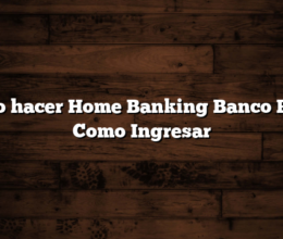 Como hacer Home Banking Banco Piano   Como Ingresar