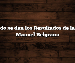Cuándo se dan los Resultados de la Beca Manuel Belgrano