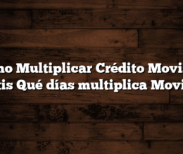 Cómo Multiplicar Crédito Movistar  Gratis Qué días multiplica Movistar