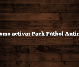 Cómo activar Pack Fútbol Antina