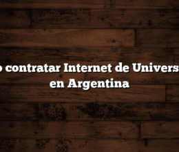 Cómo contratar Internet de Universo Net en Argentina