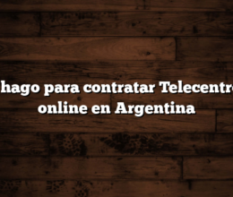 Cómo hago para contratar Telecentro Play online en Argentina