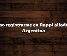 Cómo registrarme en Rappi aliado en Argentina