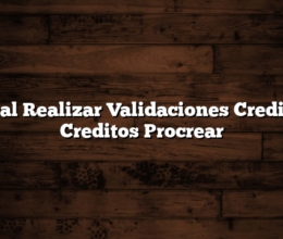 Error al Realizar Validaciones Crediticias Creditos Procrear