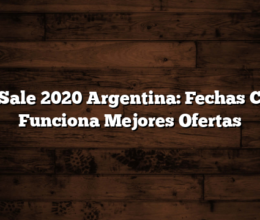 Hot Sale 2020 Argentina: Fechas  Como Funciona  Mejores Ofertas
