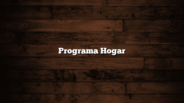 Programa Hogar