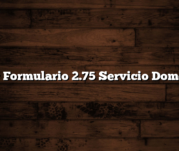 Sacar Formulario 2.75 Servicio Doméstico