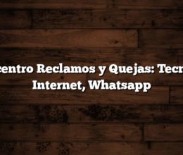Telecentro Reclamos y Quejas: Tecnicos, Internet, Whatsapp